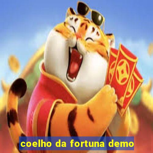 coelho da fortuna demo